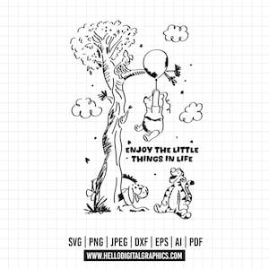 1090 - Profitez des petites choses de la vie SVG, SVG de Winnie l'ourson, SVG d'ourson, vecteur de Winnie l'ourson, SVG d'ourson classique