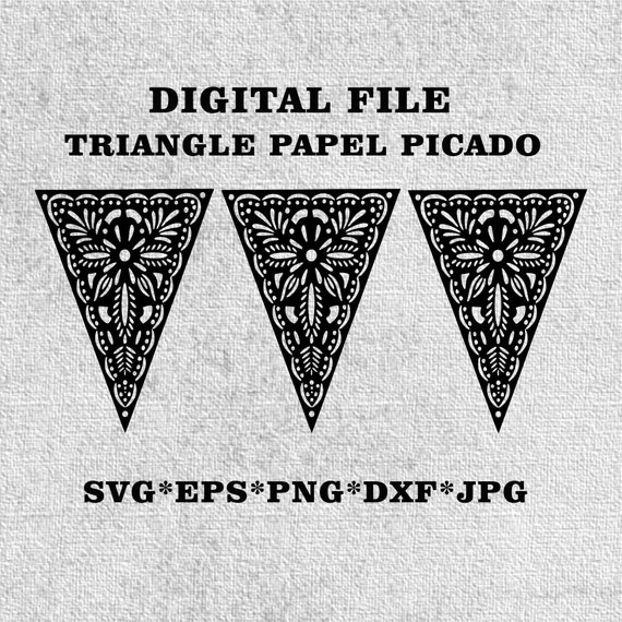 Triangle Papel Picado Svg Mexican Banners Svg Fiesta Banners Etsy