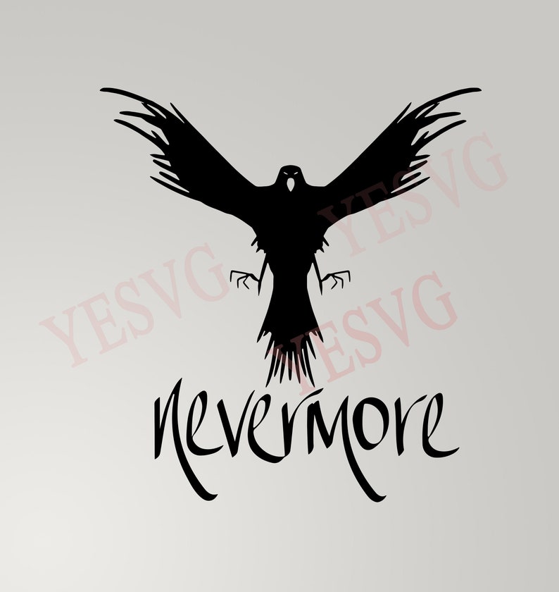 Download Nevermore SVG Raven svg file Edgar Allen poe clipart ...