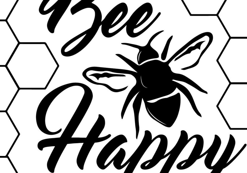 Download Bee Happy Honeycomb svg Insect flowers Bees vector T-shirt ...