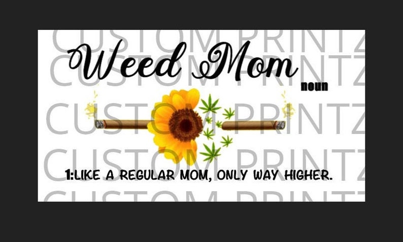 Download Weed mom svg weed mom like a regular mom only higher SVG ...
