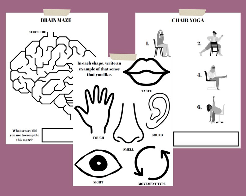May include: A printable worksheet with two activities: a brain maze and chair yoga. The brain maze is a black and white outline of a brain with a path to follow. The chair yoga activity shows six different poses that can be done while sitting in a chair.