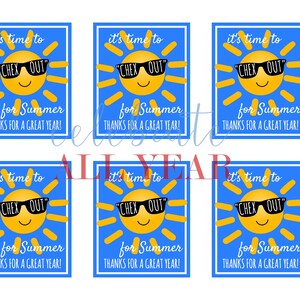 May include: Six printable gift tags featuring a cartoon sun wearing sunglasses and the text "It's time to 'Chex Out' for Summer. Thanks for a great year!"