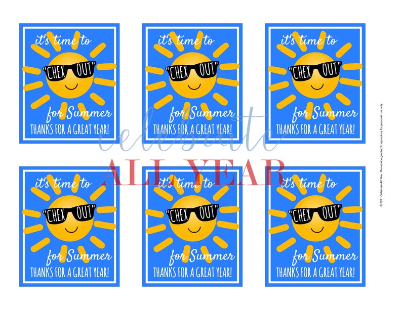 May include: Six printable gift tags featuring a cartoon sun wearing sunglasses and the text "It's time to 'Chex Out' for Summer. Thanks for a great year!"