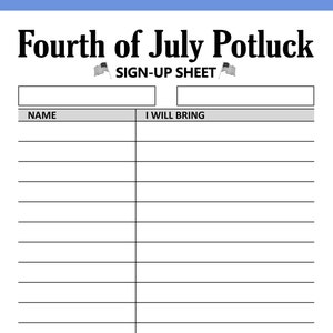 Puede incluir: Una hoja de inscripción imprimible para un potluck del 4 de julio. La hoja de inscripción tiene dos columnas, una para los nombres y otra para lo que la gente traerá. La hoja de inscripción está decorada con banderas americanas.
