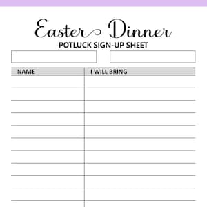 Könnte beinhalten: Ein druckbares Anmeldeformular für ein Oster-Dinner-Potluck mit dem Text "Easter Dinner Potluck Sign-Up Sheet" oben. Das Formular hat Spalten für "Name" und "Ich bringe mit" mit leeren Zeilen zum Ausfüllen.