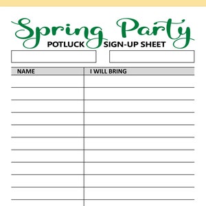 Puede incluir: Una hoja de inscripción blanca con el texto "Spring Party Potluck Sign-Up Sheet" en letras cursivas verdes. La hoja tiene dos líneas en blanco para los nombres y una columna para lo que cada persona traerá.