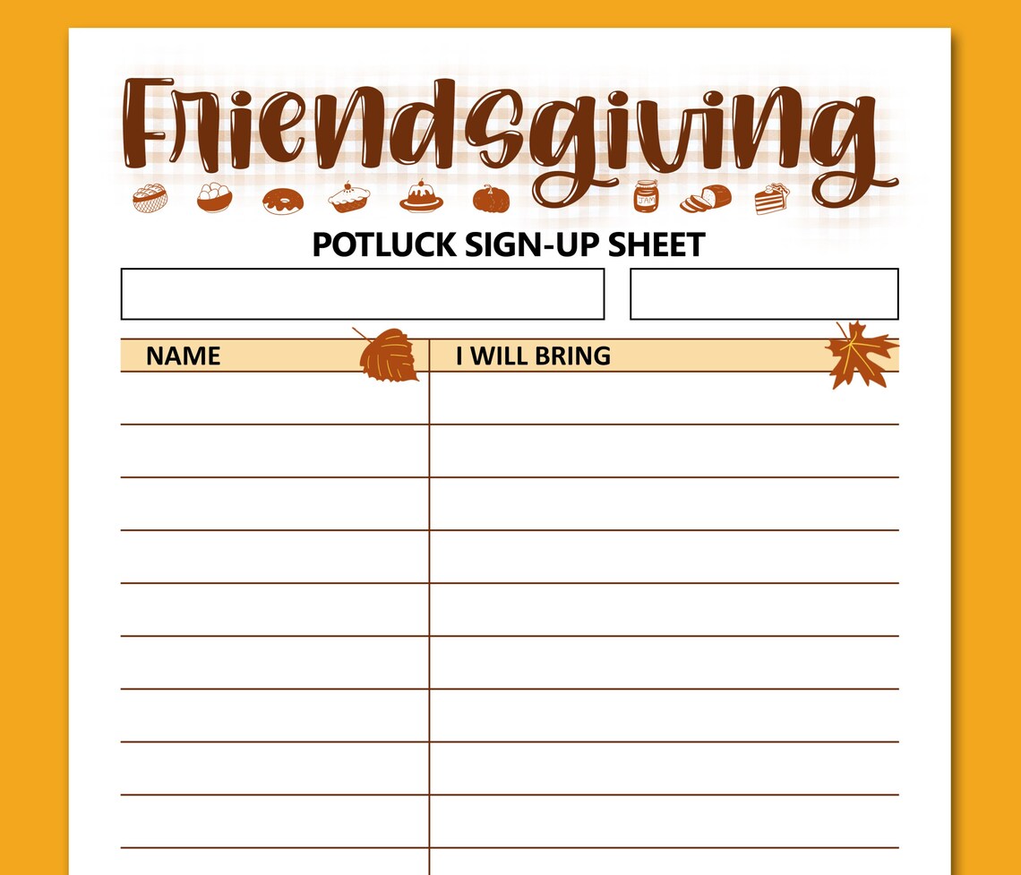 Friendsgiving Potluck Sign Up Sheet Printable Friends Thanksgiving