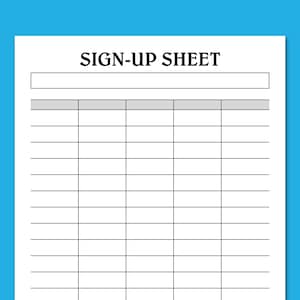Puede incluir: Una hoja de inscripción en blanco con el título "SIGN-UP SHEET" en la parte superior. La hoja está dividida en columnas y filas con líneas.