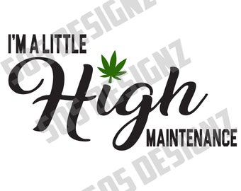 Download High maintenance svg | Etsy