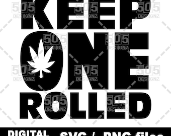 Keep One Rolled SVG - ontwerpen voor png, cricut, sticker, stencils, uitsnijdingen, patronen, scrapbooking of T-shirtontwerpen
