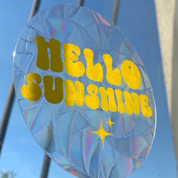 Suncatcher sticker  *Hello Sunshine*