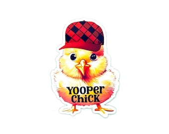 Yooper Chick Sticker/Magnet for Yooper Girls, Upper Michigan Woman