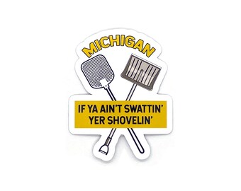 Michigan Snow Shoveling Sticker/Magnet, Yooper Swatting Mosquitoes, Upper Michigan