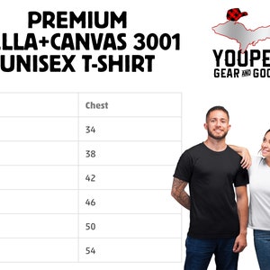 May include: Size chart for a unisex t-shirt made by Bella + Canvas. The chart shows chest measurements in inches for sizes S, M, L, XL, 2XL, and 3XL. The chart is displayed on a white background with a black border.