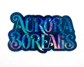 Northern Lights Sticker, Aurora Borealis Gift, Decals, Holographic U.P. Stickers
