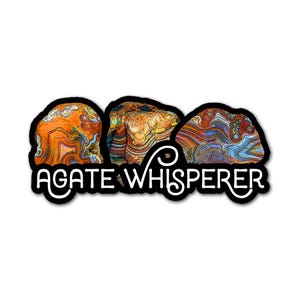 Agate Sticker/Magnet, Rockhound, Rock Lover Gifts, Agate Whisperer