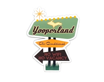 Upper Michigan Yooperland Sticker/Magnet, Funny Yooper Gifts