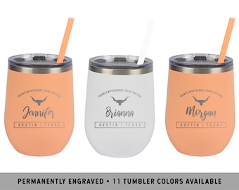 AUSTIN WINE TUMBLER | Texas Bachelorette Party | Southern Bridesmaid Proposals | Austin, Texas Wedding | Longhorn Wine Tumblers