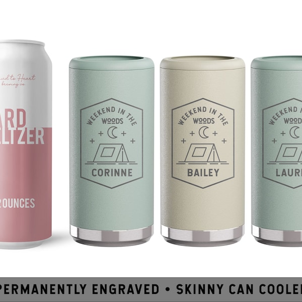 Weekend in the Woods Skinny Can Cooler | Hiking Bachelorette Party | Camping Rustic Bachelorette | Camping Glamping Fun Bachelorette Favors
