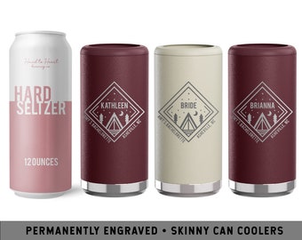 Rustic Skinny Can Cooler | Hiking Bachelorette Party | Camping Rustic Bachelorette | Camping Trip Tumblers | Camping, Glamping Party Tent