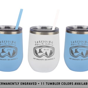 SNOWBOARDING WINE TUMBLER | Apres Ski Bachelorette | Skiing Wine Tumbler | Snowboard Bachelorette Wine | Winter Bachelorette Wine Tumblers