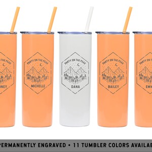May include: Five personalized stainless steel tumblers with orange and white finishes. Each tumbler features a mountain scene with the text "Party on the Peak" and a name below. The tumblers are permanently engraved.