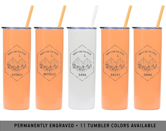 PARTY ON PEAK Skinny Tumbler | Hiking Bachelorette Party | Outdoor Bachelorette Gifts | Rustic Bridal Party Gifts | Camping Bachelorette