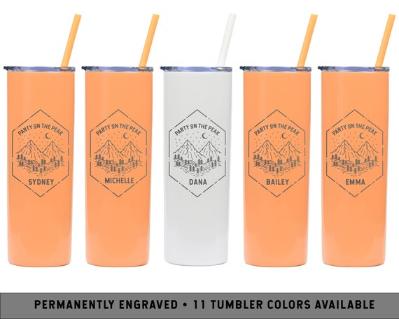 PARTY ON PEAK Skinny Tumbler | Hiking Bachelorette Party | Outdoor Bachelorette Gifts | Rustic Bridal Party Gifts | Camping Bachelorette