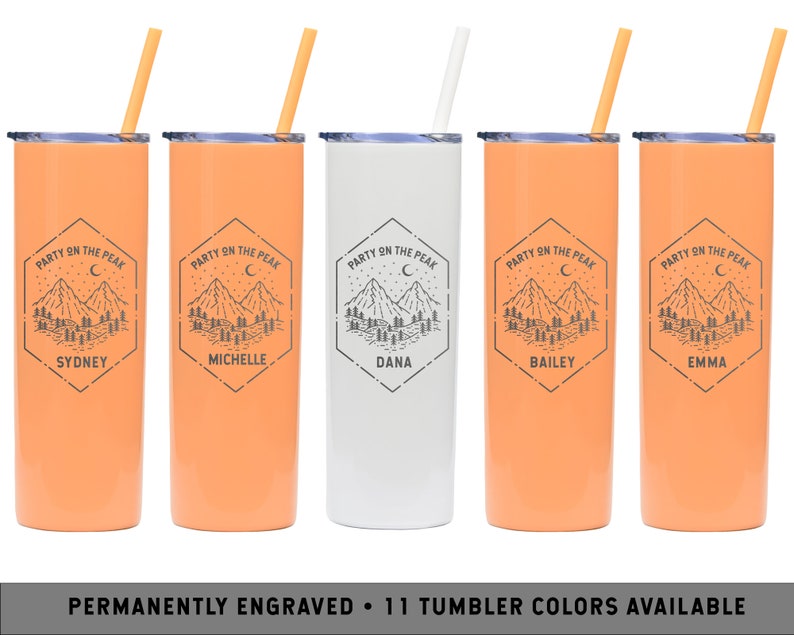 May include: Five personalized stainless steel tumblers with orange and white finishes. Each tumbler features a mountain scene with the text "Party on the Peak" and a name below. The tumblers are permanently engraved.