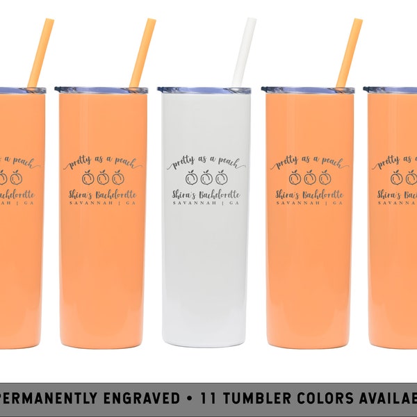 SAVANNAH BACHELORETTE PARTY | Georgia Bachelorette Favors | Georgia Peach Tumbler | Savannah Bachelorette | Pretty as a Peach Tumblers