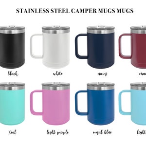 May include: Eight stainless steel camper mugs in different colors: black, white, navy, maroon, teal, light purple, royal blue, and light blue.