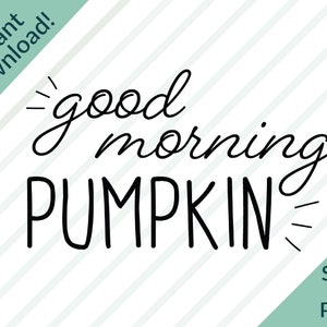 Buenos días Calabaza SVG, Calabaza SVG para Cricut, Otoño SVG, Otoño Clipart