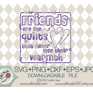 | de fichiers SVG Les amis sont comme des courtepointes ils ne perdent jamais leur chaleur svg, dxf, eps, png, jpg fichiers pour les machines de découpe Cricut et Silhouette
