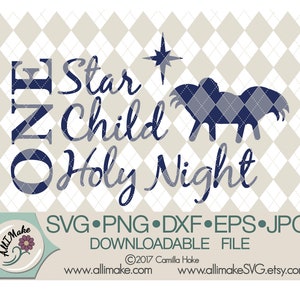SVG Bestand | One Star, One Child, One Holy Night svg, dxf, eps, png, jpg bestanden voor Cricut en Silhouette snijmachines