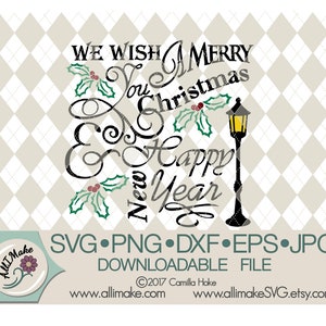 SVG Bestand | We Wish You A Merry Christmas and Happy New Year svg, dxf, eps, png, jpg bestanden voor Cricut en Silhouette snijmachines