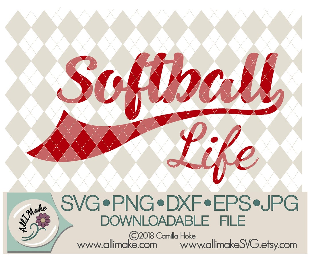 SVG File Softball Life Svg Dxf Eps Png Jpg Files for Etsy