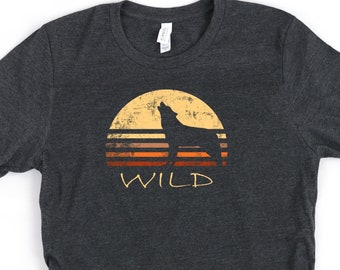 Wild / Wolf Shirt  / Wolves Shirt / Howling Wolf / Wolf Tee / Wolf Lover / Wolf Gift / Wolf TShirt / Nature Shirt / Wildlife / Wolf