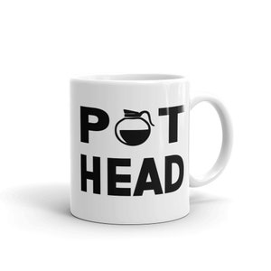 Pot Head Funny Gift Humorous Coffee Lovers Mug