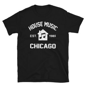 House Music 1985 Chicago Illinois Stylish EDM Music DJ Short-Sleeve Unisex T-Shirt image 1