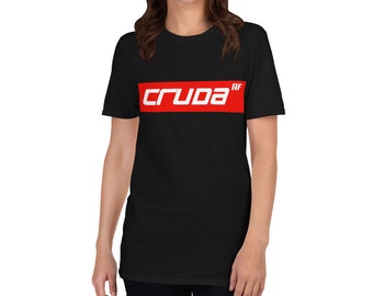 Cruda AF T-Shirt: Funny Hungover, Mexican Slang Tee
