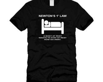 Newton's 1st Law A Body At Rest Wants To Stay At Rest (Sleep) Humor Gift Idea Black T-Shirt