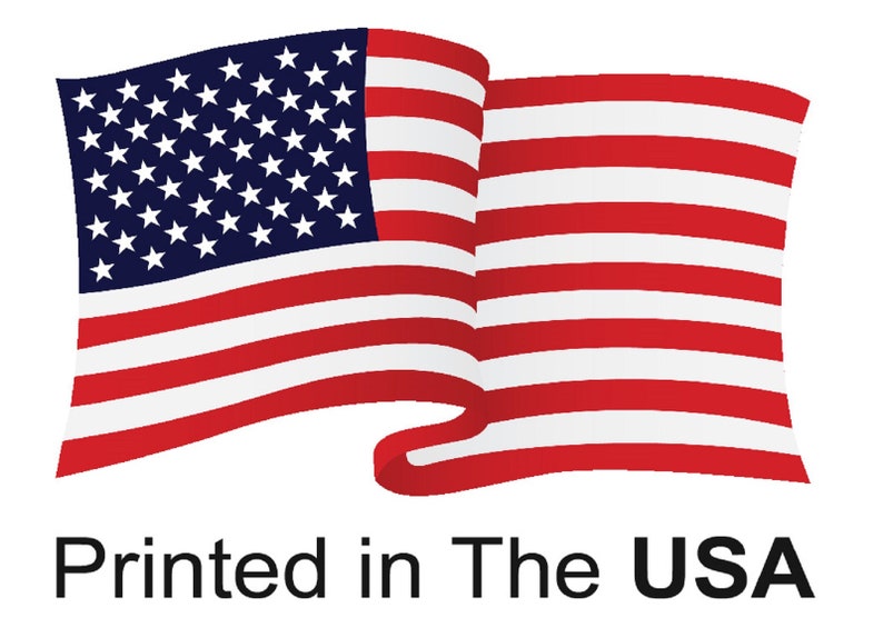 May include: A waving American flag with red and white stripes and a blue field of white stars. The text "Printed in The USA" is displayed below the flag.