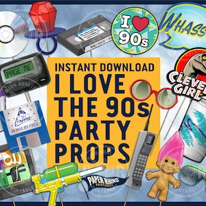 I Love the 90s Photo Booth Party Props - Decoration 1990s Decor 30th Birthday Vintage Retro TGIF AOL Super Soaker VHS Pager Dinosaur Troll