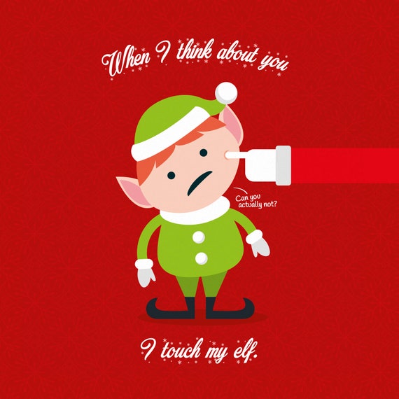 I Touch My Elf Greetings Card Etsy