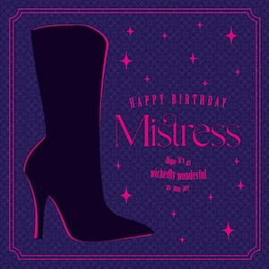 Happy Birthday Mistress - Grußkarte