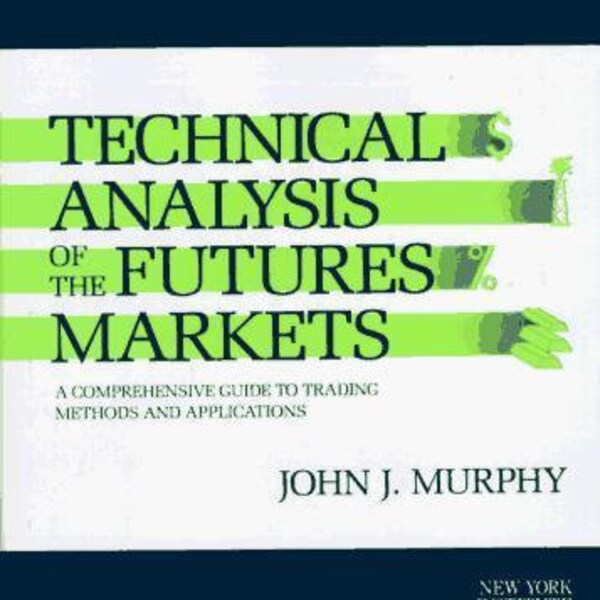 Investment Book:Technical Analysis of the Financial Markets