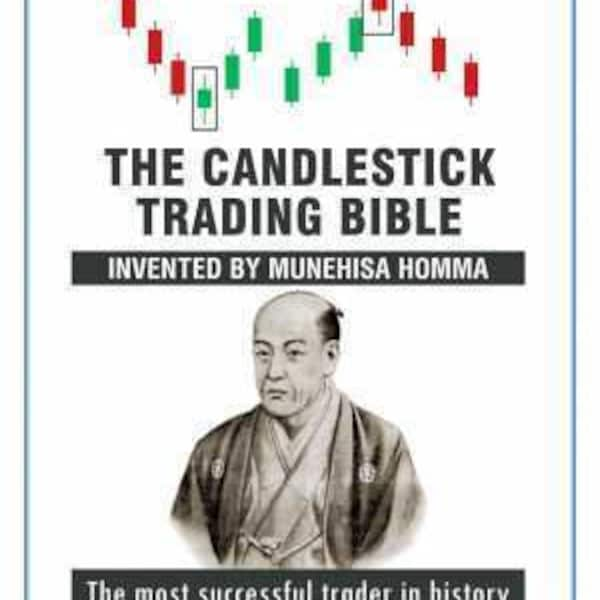 The Candlestick Trading Bible