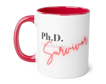 Doctorado Taza de superviviente (11 oz)