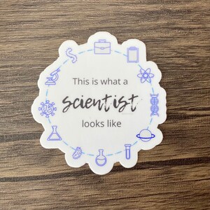 Sticker Voici à quoi ressemble un scientifique